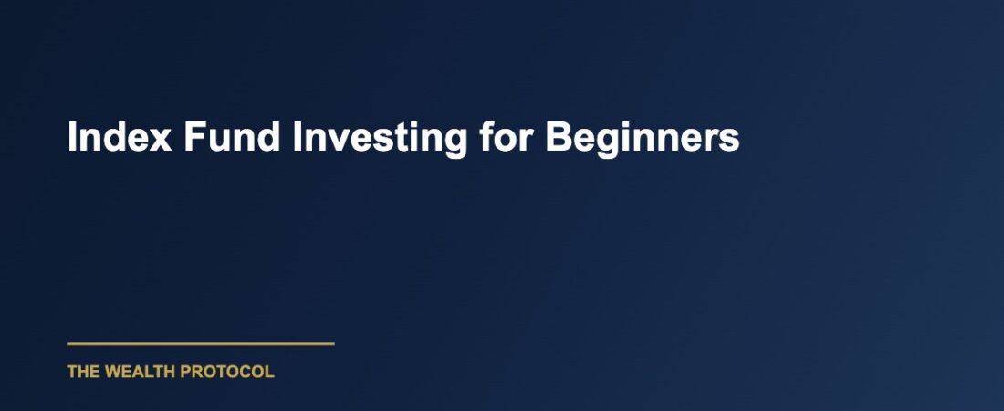 Index Fund Investing for Beginners Guide: Essential Steps to Build Long-Term Wealth