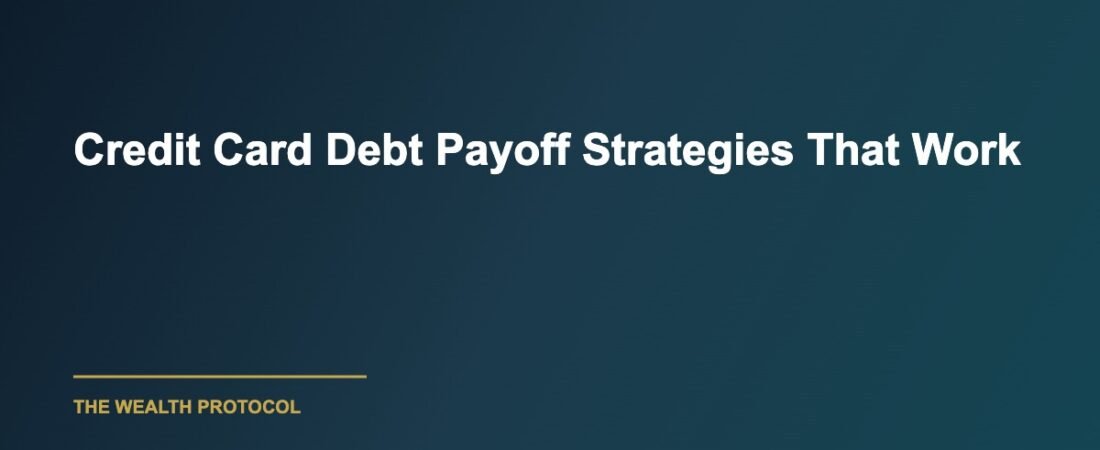 Credit Card Debt Payoff Strategies That Work: Proven Methods to Become Debt-Free Faster
